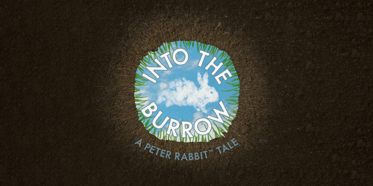 World Premiere of INTO THE BURROW: A PETER RABBIT TALE to Open at The Alliance Theatre 