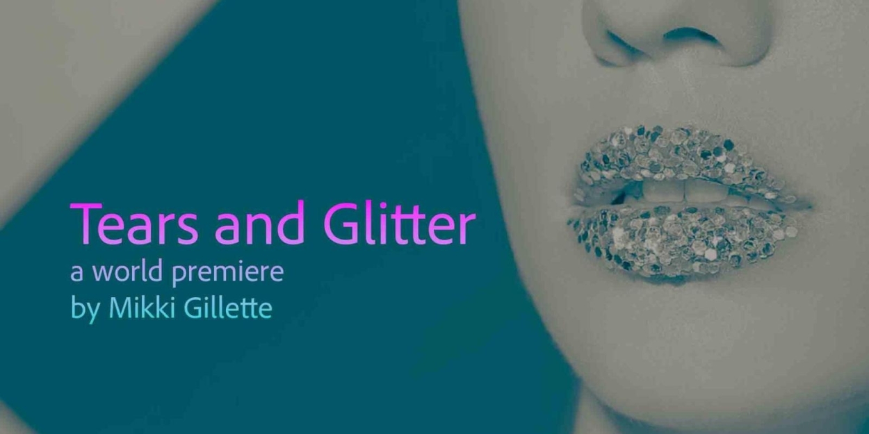World Premiere of TEARS AND GLITTER and MIMETIC DESIRE Comes to Backdoor Theatre Photo