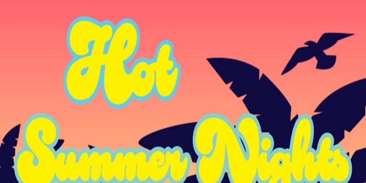 Write Act Repertory Will Host HOT SUMMER NIGHTS - THE MUSICALS Next Month  Image