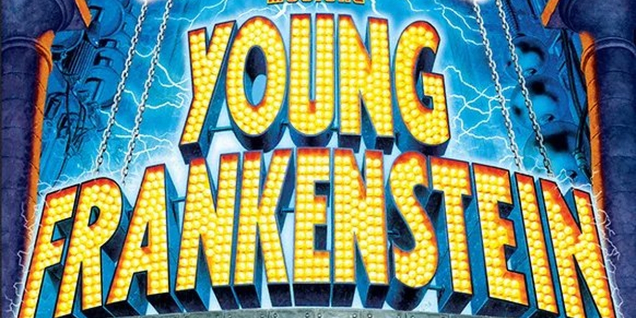 YOUNG FRANKENSTEIN Comes to Music Theatre of Idaho in October  Image