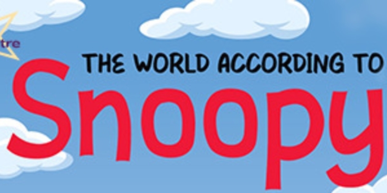 Valley Youth Theatre To Present THE WORLD ACCORDING TO SNOOPY This April 