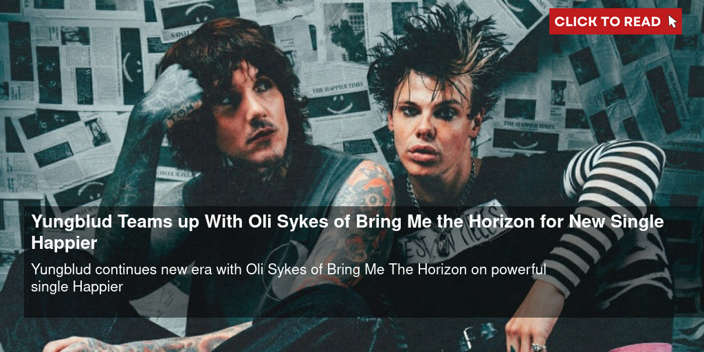 Yungblud Recruits Oli Sykes Of Bring Me The Horizon For 'Happier