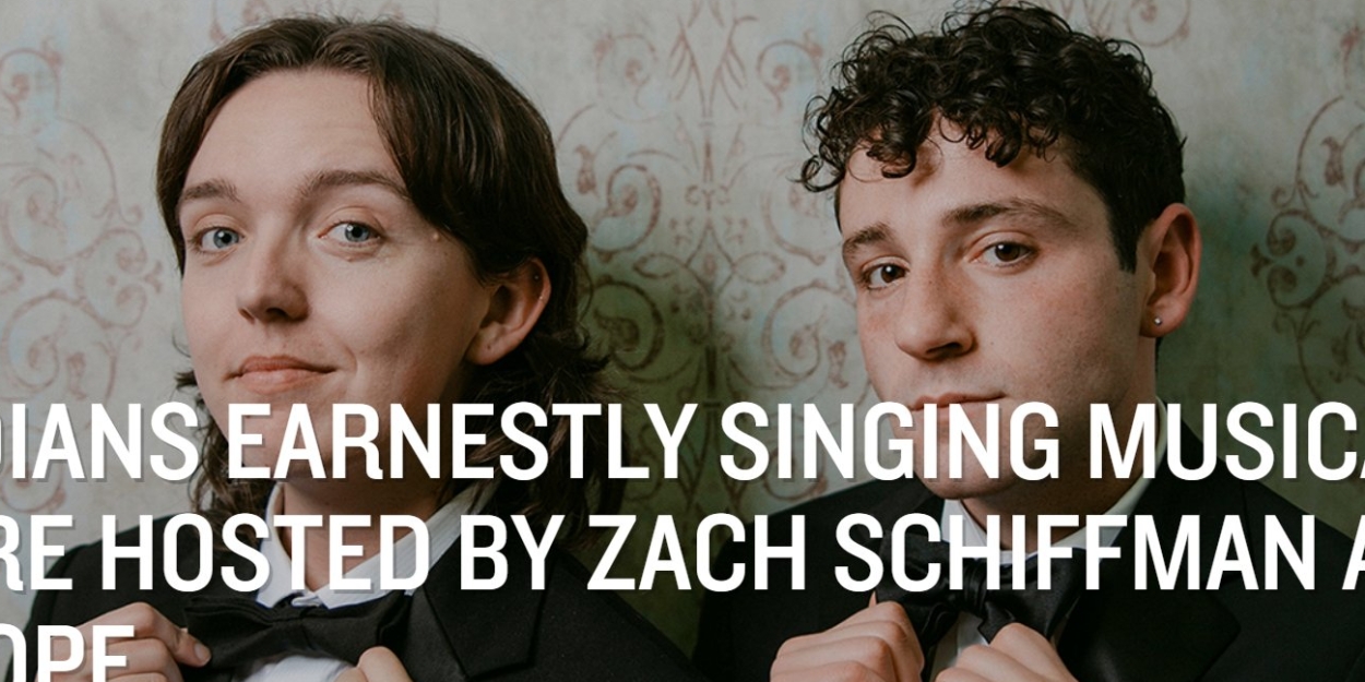 Zach Schiffman And Reid Pope Present COMEDIANS EARNESTLY SINGING MUSICAL THEATER At Joe's Pub  Image