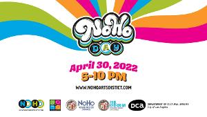 NoHo Arts District Is Back - Sharing NOHO DAY With Everyone, April 30 