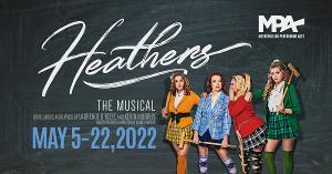 HEATHERS THE MUSICAL Opens At Metropolitan Performing Arts, May 5 