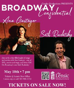 BROADWAY CONFIDENTIAL Comes to Santa Fe in May With Ana Gasteyer and Seth Rudetsky 