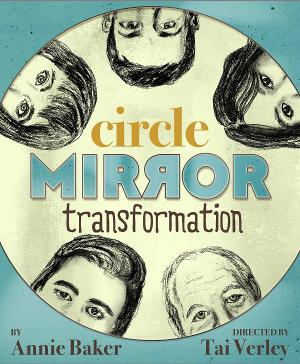 Eagle Theatre Presents Annie Baker's Unforgettable CIRCLE MIRROR TRANSFORMATION Image
