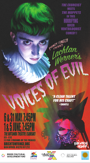 Lachlan Werner: VOICES OF EVIL Comes to Brighton Fringe 2022 