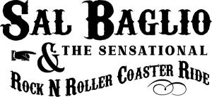Sal Baglio and The Sensational Rock N Roller Coaster Ride Comes To Blue Ocean Music Hall in June 