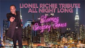 Metropolis Presents Lionel Richie Tribute, ALL NIGHT LONG 