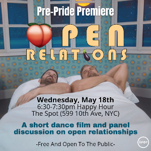 OPEN RELATIONS LGBTQ Dance Film Premiere at The Spot Image