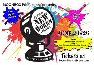 Moonbox Productions' Presents First Ever Boston New Works Festival, June 23- 26 Image