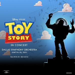 Dallas Symphony Orchestra to Present TOY STORY Live in Concert 
