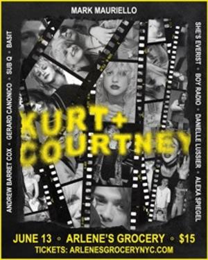 KURT + COURTNEY Comes to Arlene's Grocery in June 
