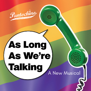 Pantochino Debuts New Musical For Pride Month 