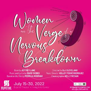 MainStage Irving-Las Colinas Announces Cast Of Summer Musical, WOMEN ON THE VERGE OF A NERVOUS BREAKDOWN 