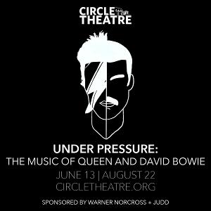 The Music of Queen and David Bowie Celebrates Rock & Roll Poetry at Circle Theatre 