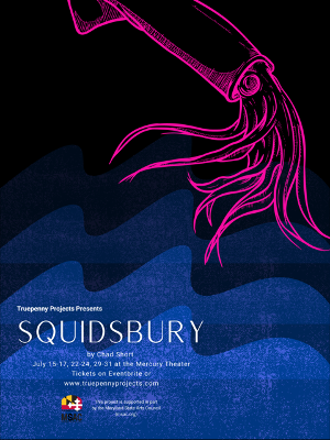 Truepenny Project Presents SQUIDSBURY 
