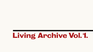 Royal Court Theatre Announce Living Archive Vol 1 – Two Weeks of Live Work and Events Interrogating The Notion Of Archive Image