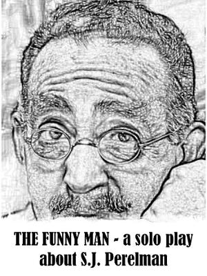THE FUNNY MAN Premieres at The Brickhouse This Month 