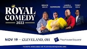 Royal Comedy Tour With Comedians Sommore, Bruce Bruce, Lavell Crawford and Tony Rock Comes to Playhouse Square Image