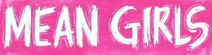 $30 Student/Educator Rush Tickets Announced For MEAN GIRLS in Grand Rapids Image