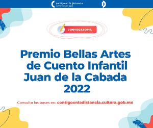 Abren Convocatoria Al Premio Bellas Artes De Cuento Infantil “Juan De La Cabada” 2022 Image