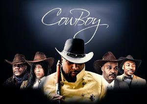 COWBOY Announced As the Mainstage Production at the 2022 National Black Theatre Festival 