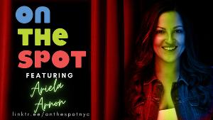 Ariela Arnon Will Headline Improvised Musical ON THE SPOT Next Week Image