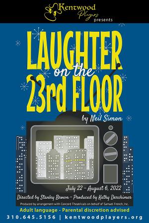 LAUGHTER ON THE 23rd FLOOR Opens July 22 at Kentwood Players 