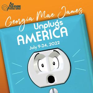 World Premiere Play GEORGIA MAE JAMES UNPLUGS AMERICA Announced At The Growing Stage Image