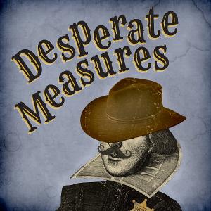 Rocky Mountain Repertory Theatre Opens DESPERATE MEASURES This Saturday Image