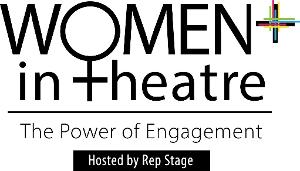 Rep Stage Announces Seventh Annual Free and Virtual Women+ in Theatre Conference Image