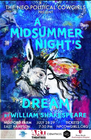 The Neo-Political Cowgirls Present A MIDSUMMER NIGHT'S DREAM This Month 