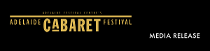 Applications Open For Adelaide Cabaret Festival's Class Of Cabaret Image