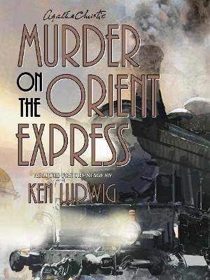 MURDER ON THE ORIENT EXPRESS Comes to Way Off Broadway Next Month Image