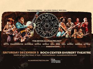 Sixth Annual ALLMAN FAMILY REVIVAL Celebrating The Life And Music Of Gregg Allman Comes to Boch Center December 2022 