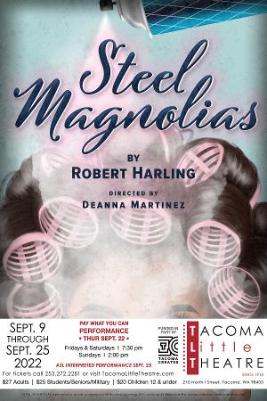 STEEL MAGNOLIAS Comes to Tacoma Little Theatre Image
