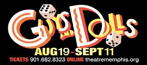 Theatre Memphis Opens New Season With GUYS AND DOLLS Next Week 