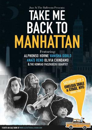 Chelsea Table + Stage Presents TAKE ME BACK TO MANHATTAN Musical Revue Next Month 