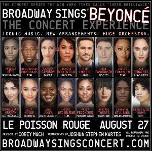 Nkeki Obi-Melekwe, Nick Rashad Burroughs, Samantha Williams and More Set For Broadway Sings Beyoncé at (le) Poisson Rouge 