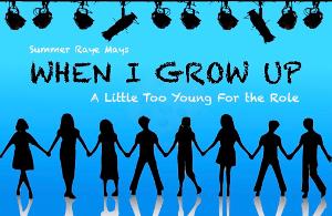 WHEN I GROW UP Comes to 54 Below Next Month Image