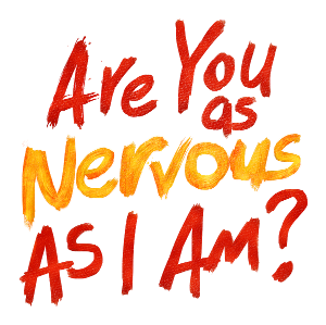 Full Cast Announced For ARE YOU AS NERVOUS AS I AM? Premiering at Greenwich Theatre in October 