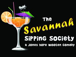 Pigs Do Fly Productions' THE SAVANNAH SIPPING SOCIETY Opens in November at Empire Stage 