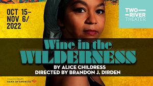 Brandon J. Dirden Directs Wife Crystal Dickinson In WINE IN THE WILDERNESS At Two River Theater  Image