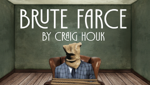 ARCH/Valley Place Arts Collaborative Presents Staged Readings of BRUTE FARCE, An Original Comedy By Craig Houk Image