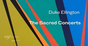 Ellington's Sacred Concerts Returns To Stage After 35 Years 