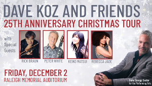 Dave Koz and Friends 25th Anniversary Christmas Tour Comes To Duke Energy Center For The Performing Arts 