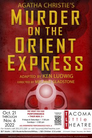 MURDER ON THE ORIENT EXPRESS Comes to the Tacoma Little Theatre 