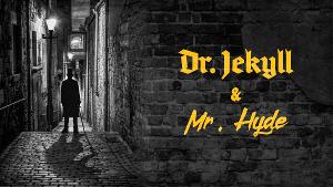 Gothic Thriller DR. JEKYLL & MR. HYDE Comes to Northern Kentucky University 